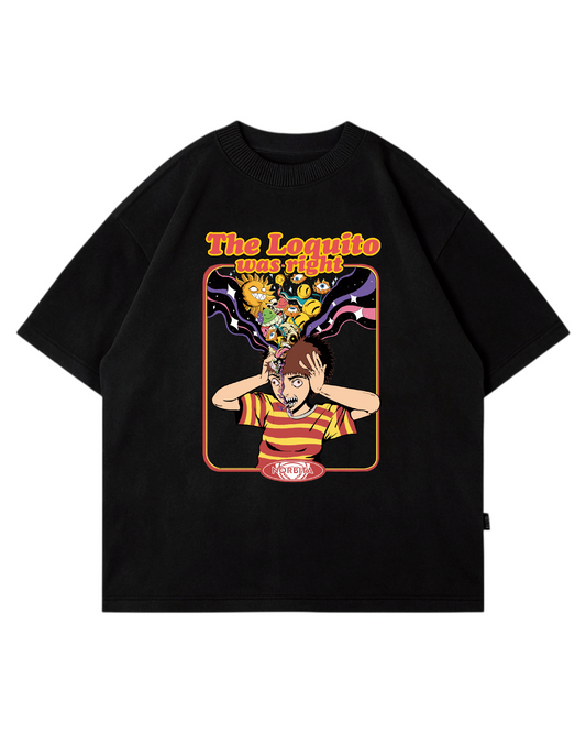 Norbita | The loquito was right (GRIMBOI) T - Shirt