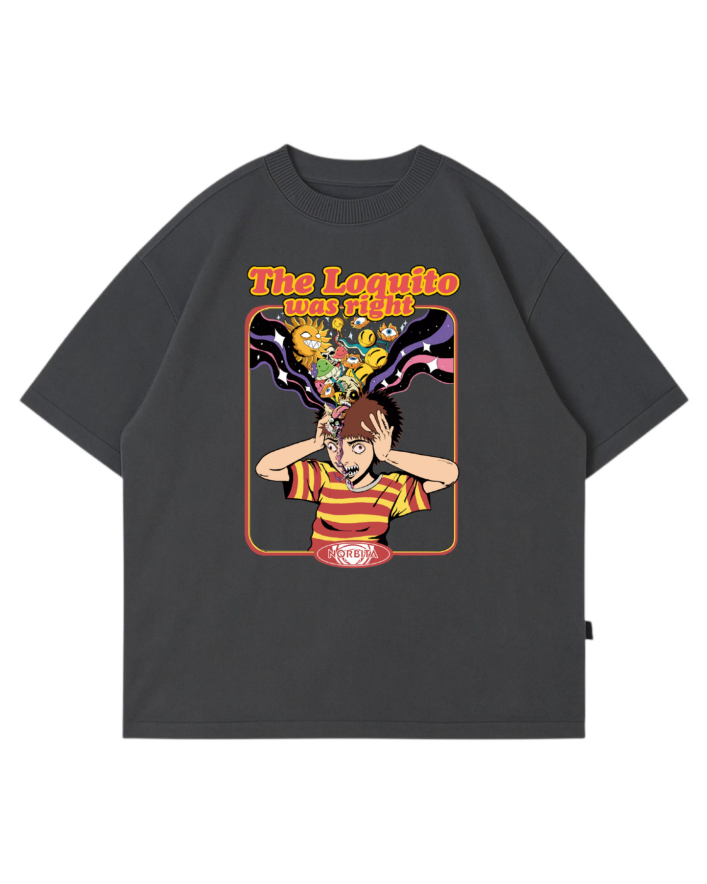Norbita | The loquito was right (GRIMBOI) T - Shirt