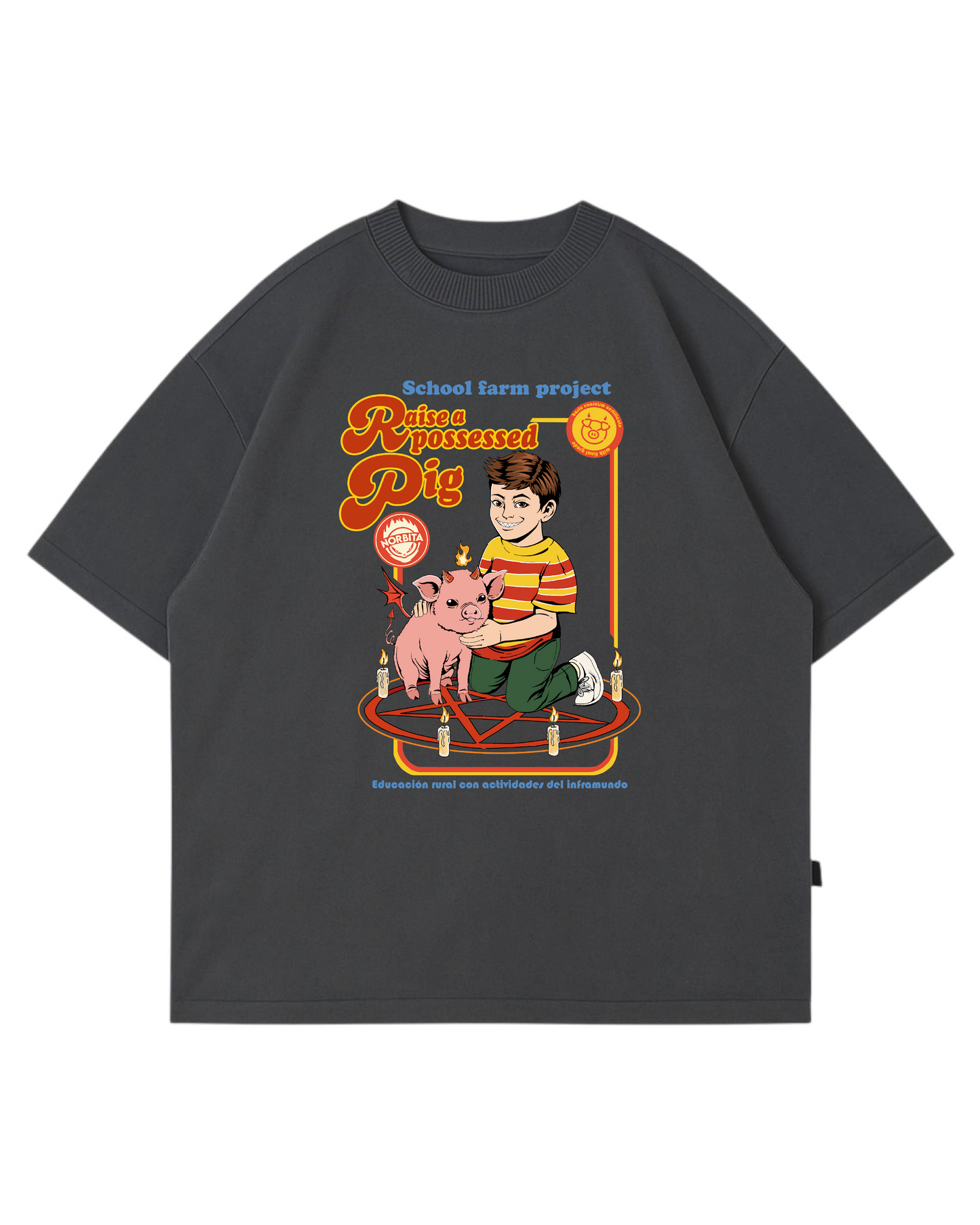Norbita | Raise a possessed (GRIMBOI) pig T - Shirt
